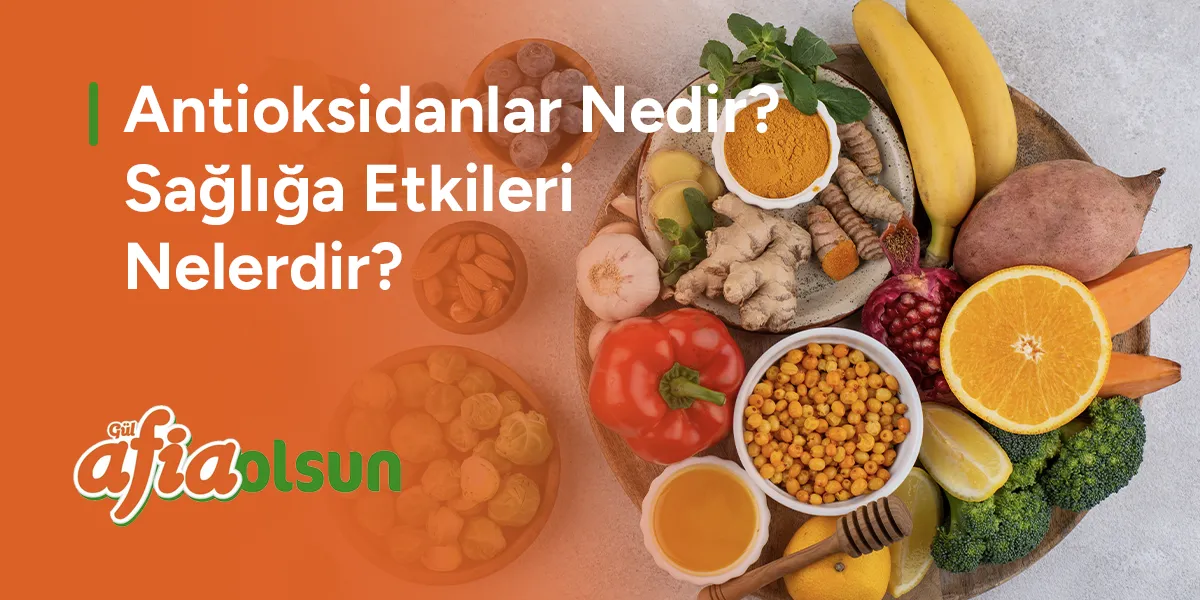 antioksidanlar-nedir-sagliga-etkileri-nelerdir