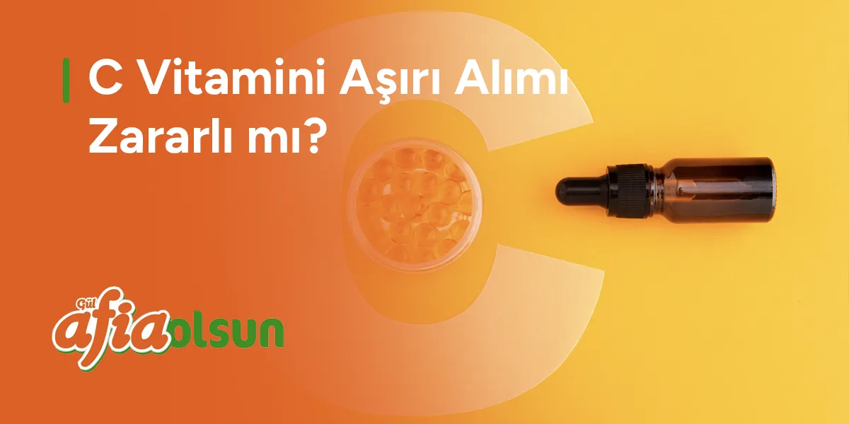 c-vitamini-asiri-alimi-zararli-mi