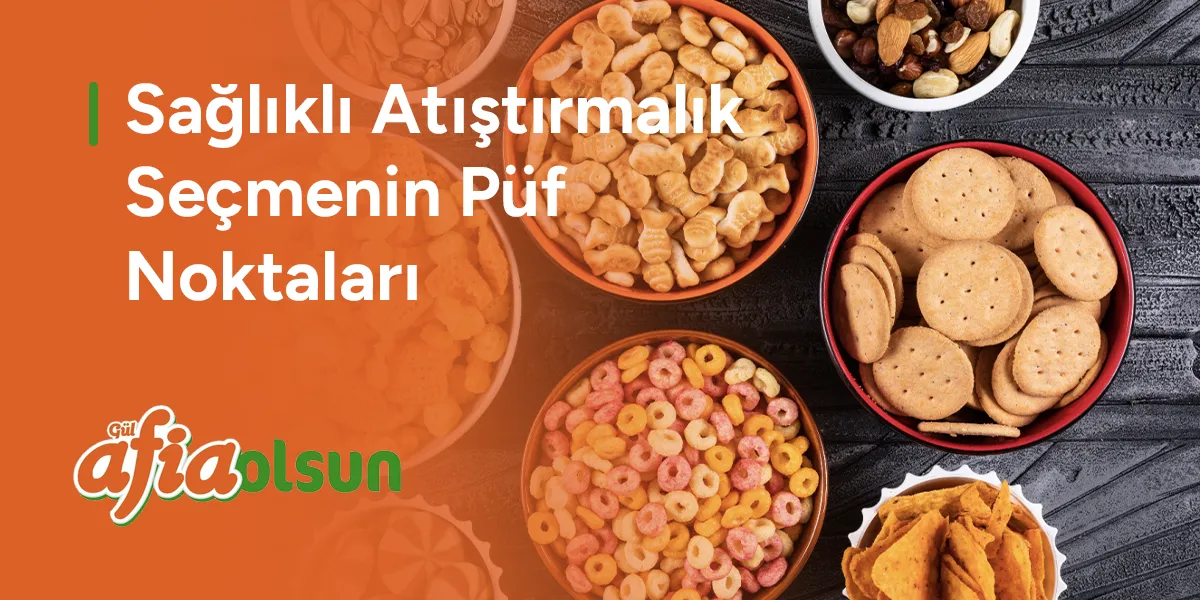 saglikli-atistirmalik-secmenin-puf-noktalari