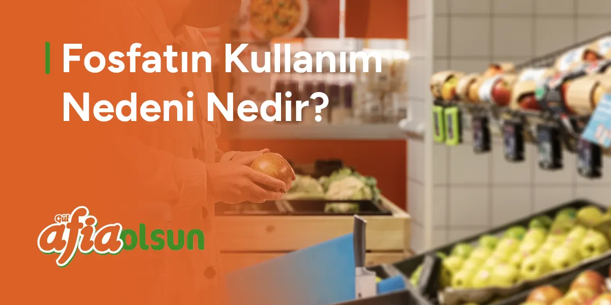 fosfatin-kullanim-nedeni-nedir