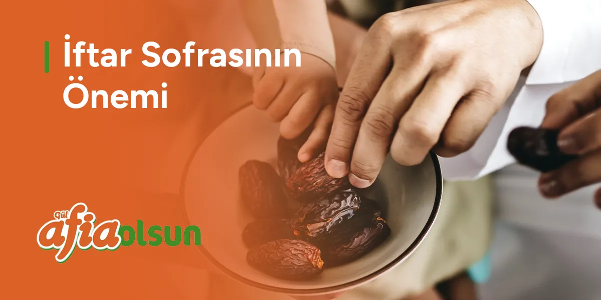 iftar-sofrasinin-onemi