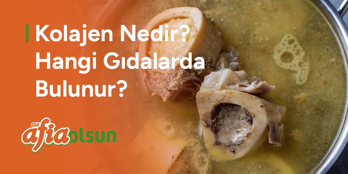 kolajen-nedir-hangi-gidalarda-bulunur