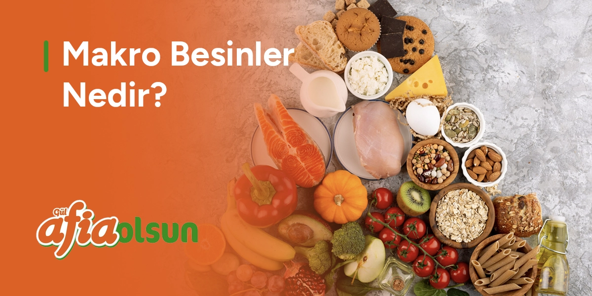 makro-besinler-nedir