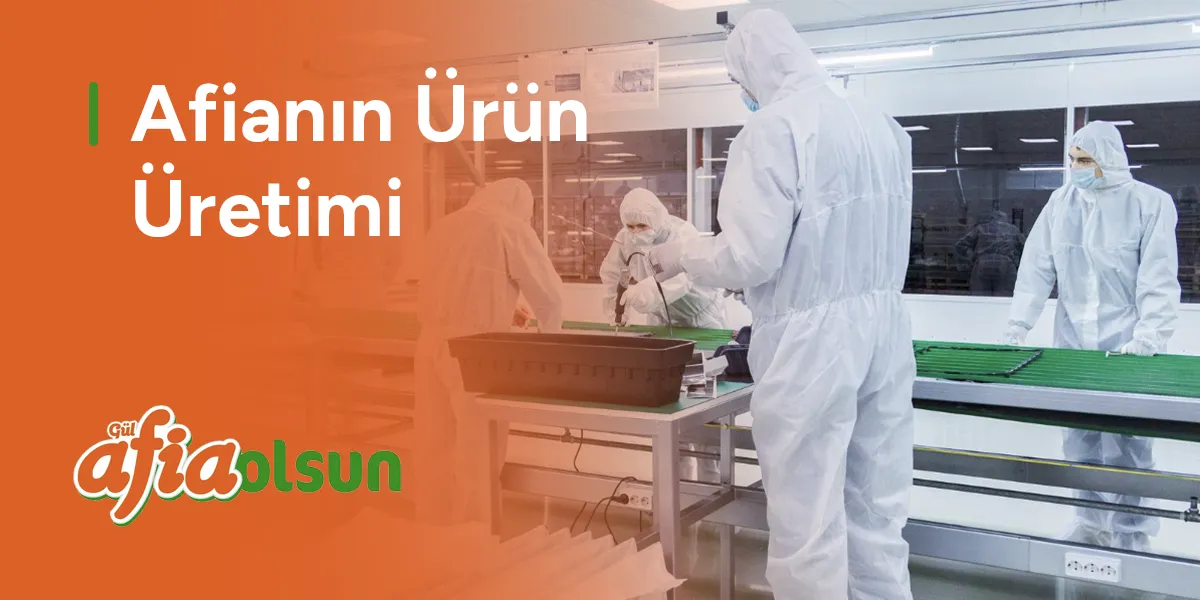 afianin-urun-uretimi