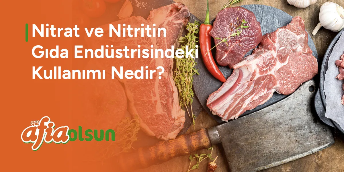 nitrat-ve-nitritin-gida-endustrisindeki-kullanimi-nedir