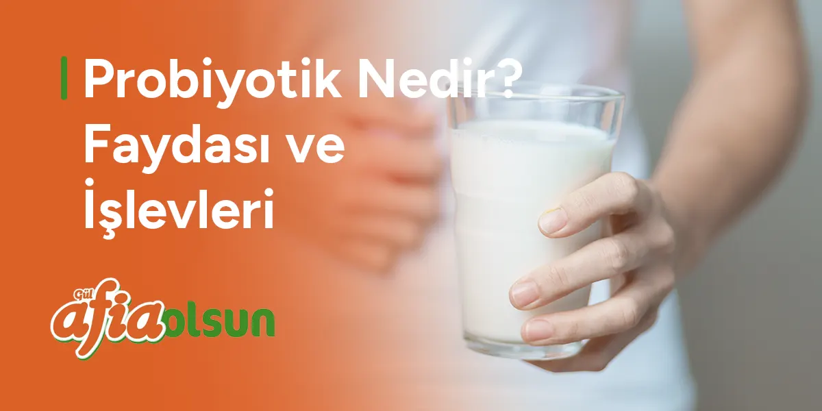 probiyotik-nedir-faydasi-ve-islevleri