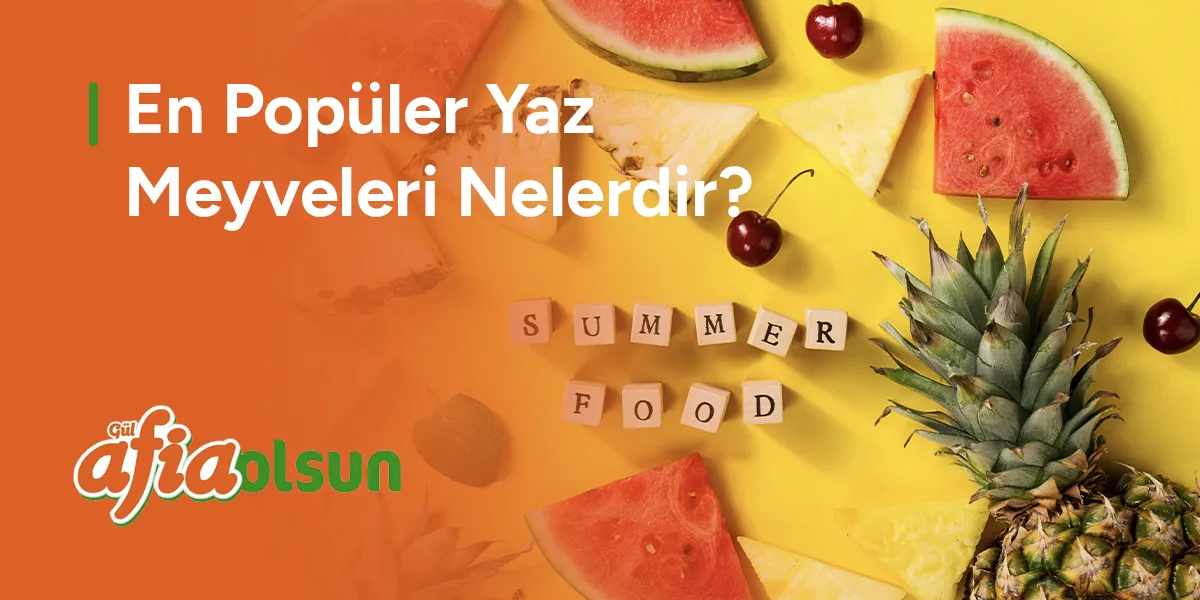 en-populer-yaz-meyveleri-nelerdir